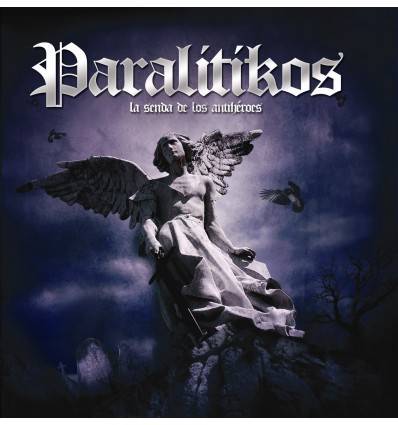 PARALITIKOS - "La senda de los antiheroes" CD