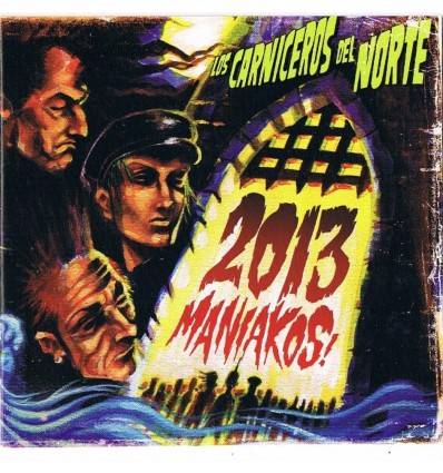 Carniceros Del Norte - 2013 Maniakos